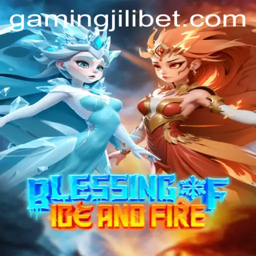 Unveiling the Mystical World of 'Blessing of Ice and Fire': A Deep Dive with JILIBET