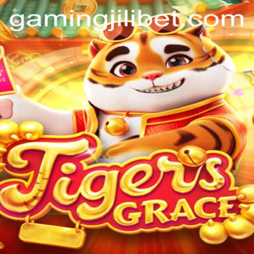 TigersGrace: A Thrilling New Experience by JILIBET